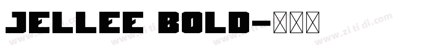 Jellee Bold字体转换